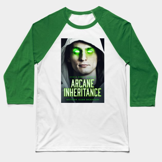Arcane Inheritance Baseball T-Shirt by Tagonist Knights Publishing